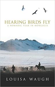 Hearing Birds Fly Mongolia Book